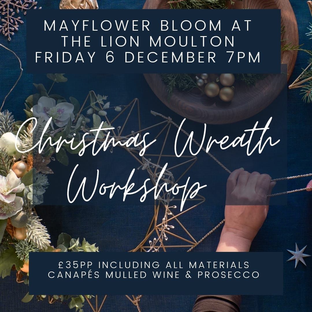 Christmas Wreath Making with Mayflower Bloom