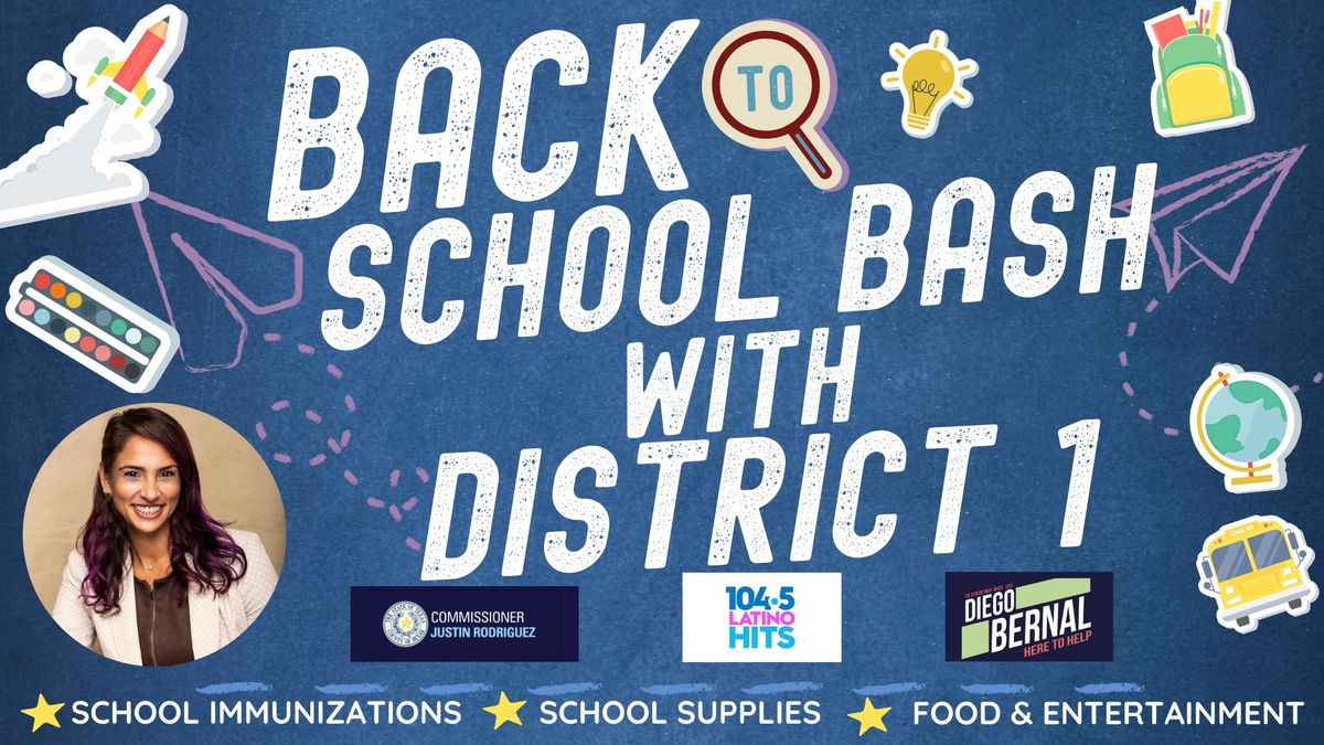 Back to School Bash with District 1 