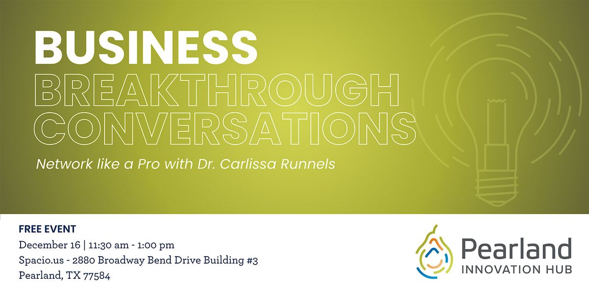 Business Breakthrough Conversations: Network like a Pro