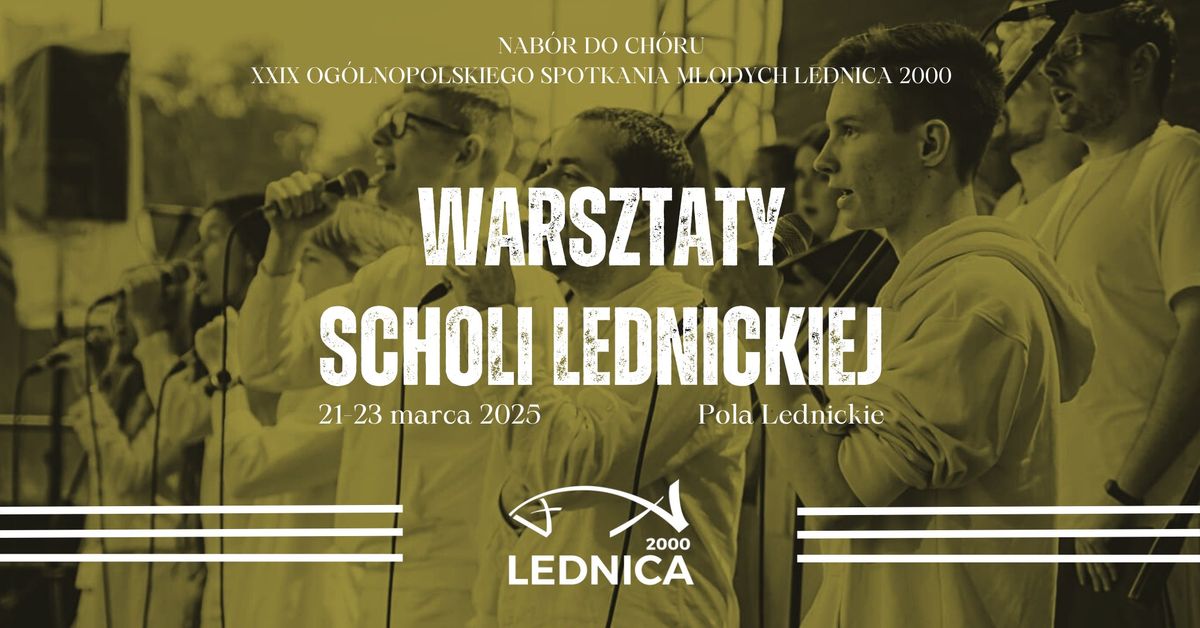 Warsztaty Scholi Lednickiej - nab\u00f3r do ch\u00f3ru