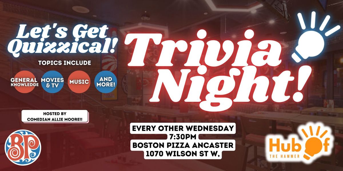 Wednesday Trivia at Boston Pizza (Ancaster)