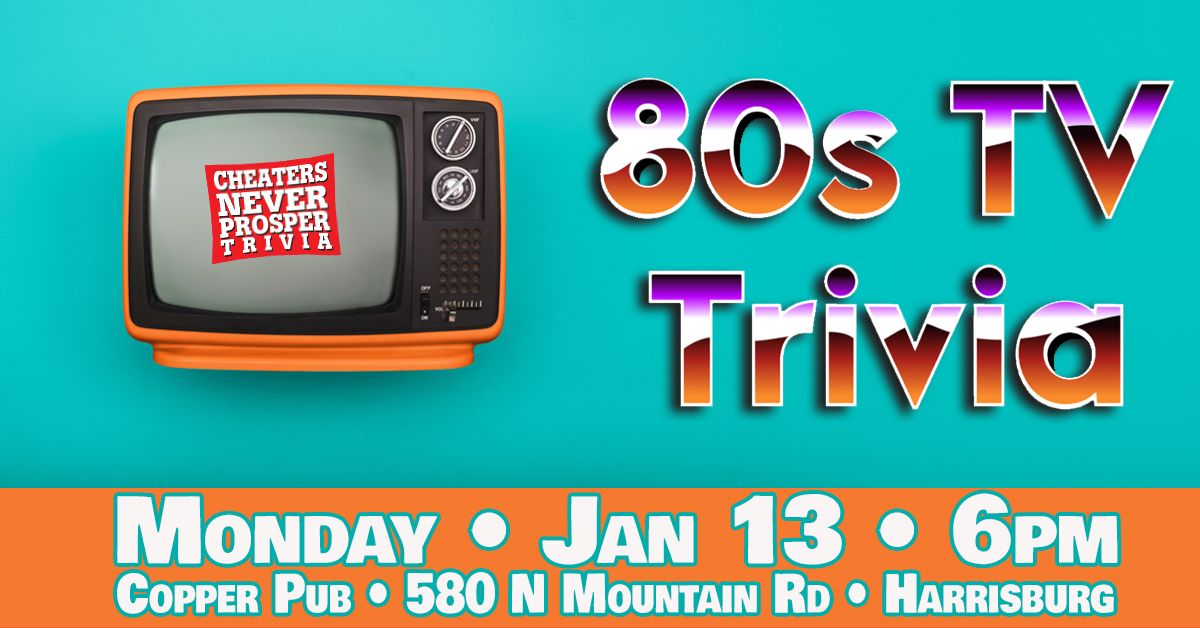 80s TV Trivia at Copper Pub - Harrisburg