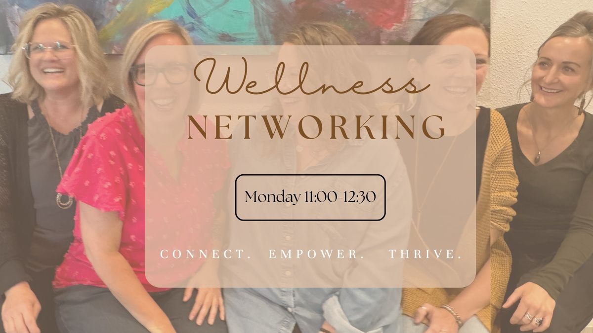 Wellness Networking