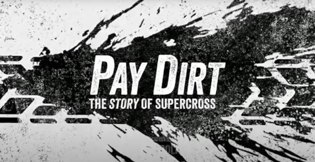 Pay Dirt - The Story of Supercross at Hult Center - Soreng Theater