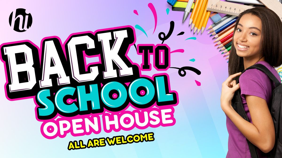 Back to School Open House - MAR
