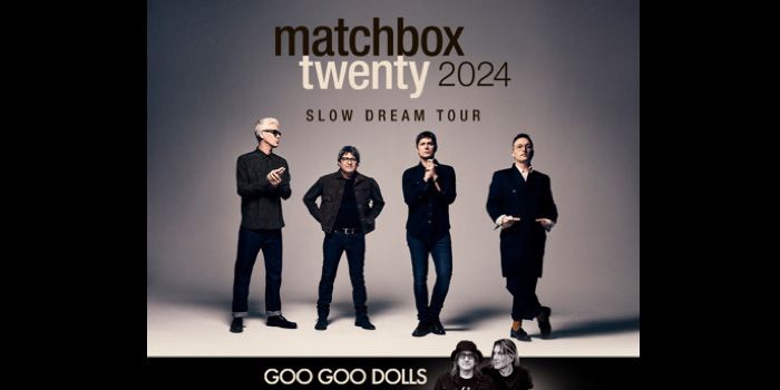 Matchbox Twenty - Slow Dream Tour 2024