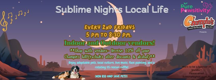 Sublime Nights Local Life "Fall\/Winter Series" Nov 2024-Feb.2025 5pm-830pm EVERY 2ND FRIDAYS!