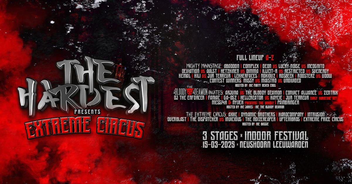 The Hardest presents: Extreme Circus - Indoor Uptempo & Early Festival 