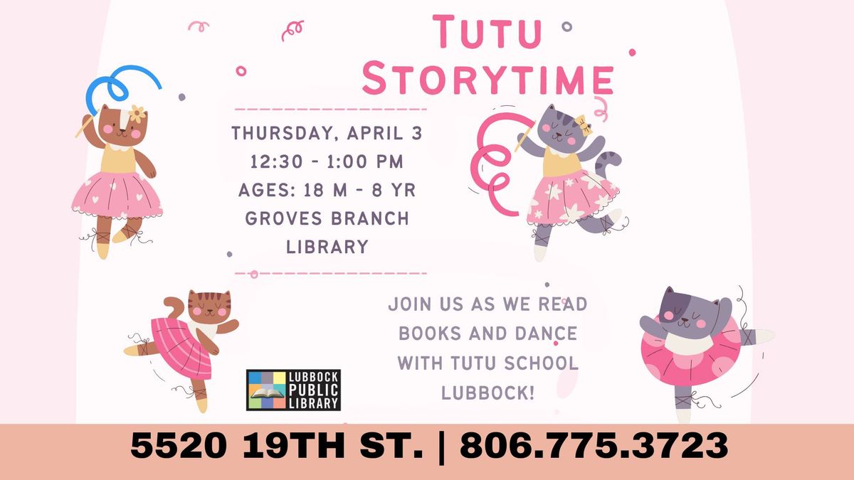 Tutu Storytime at Groves Branch Library