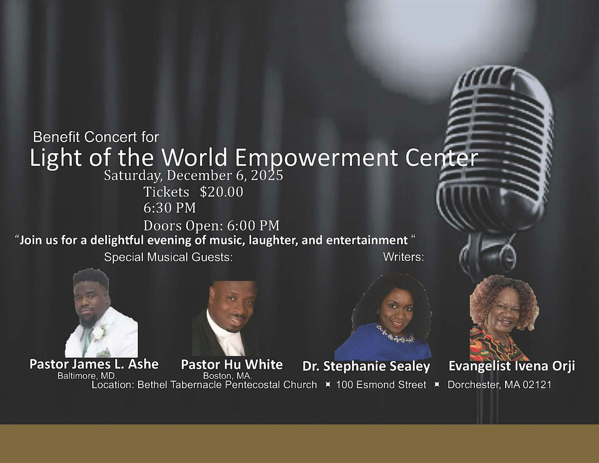 Light Of The World Empowerment Center Benefit Concert