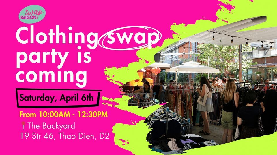 CLOTHING SWAP PARTY - April 