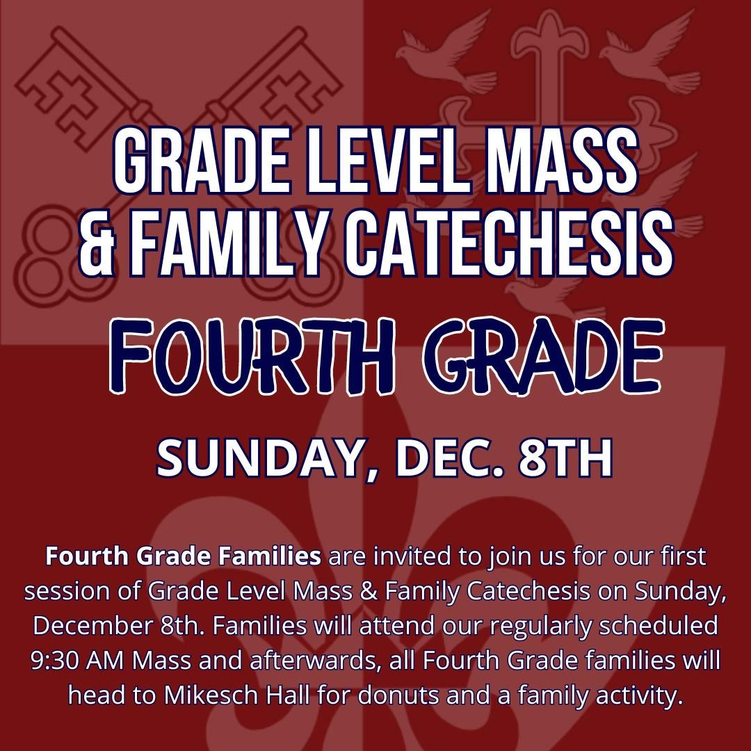 Grade Level Mass & Family Catechesis: Fourth Grade