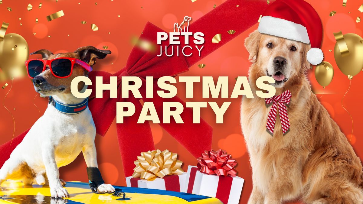 PETS JUICY CHRISTMAS PARTY \ud83c\udf89