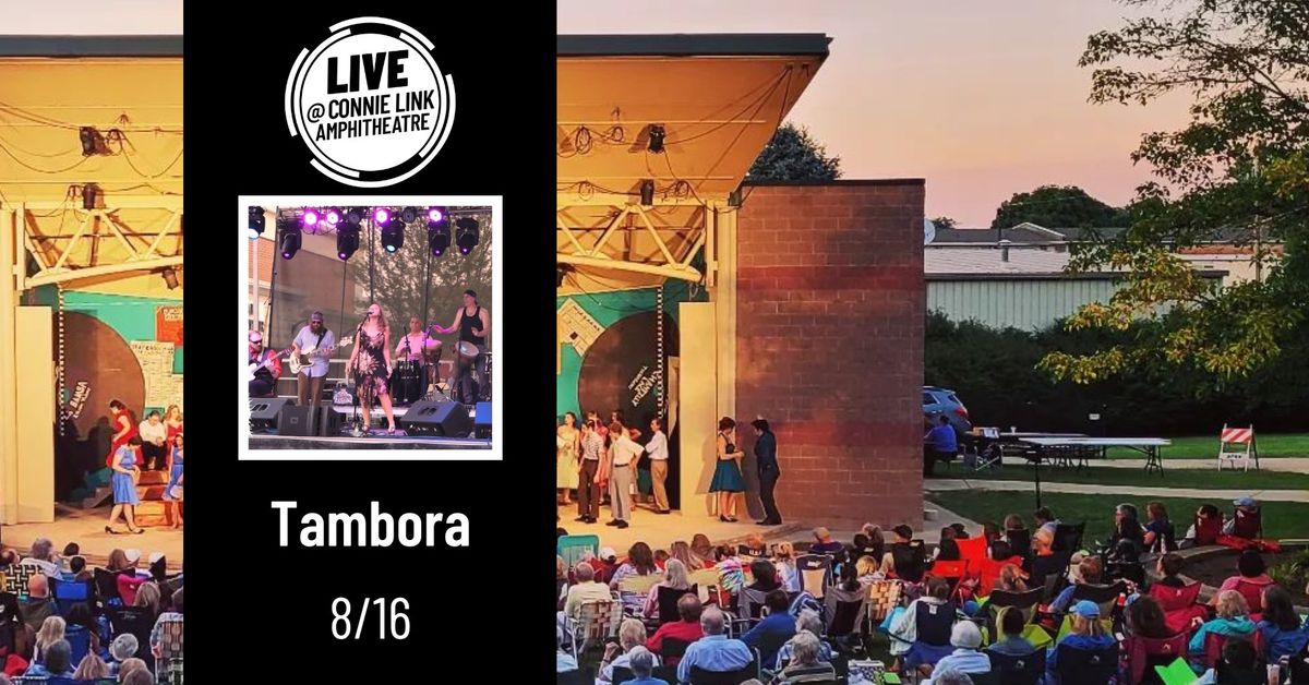 Tambora - LIVE @ Connie Link Amphitheatre