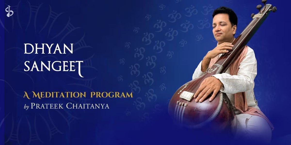 Dhyan Sangeet Meditation Program: Mumbai