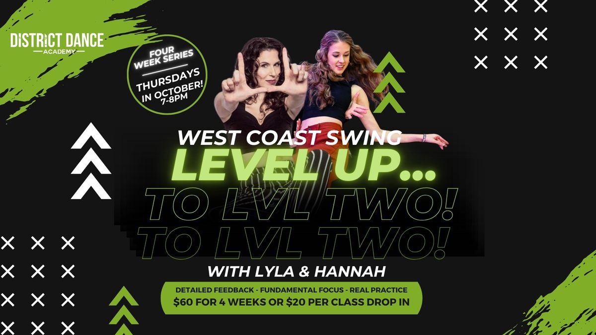 WCSwing Level Up to Lvl 2 with Lyla & Hannah