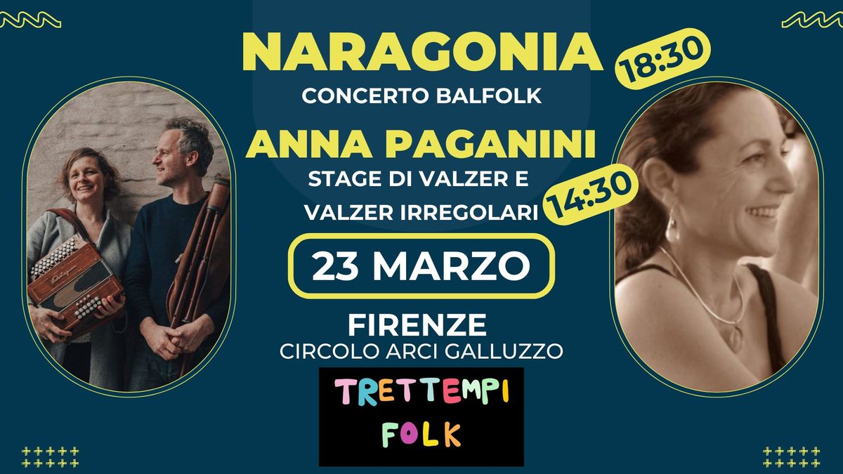 Naragonia + stage valzer irregolari con Anna Paganini