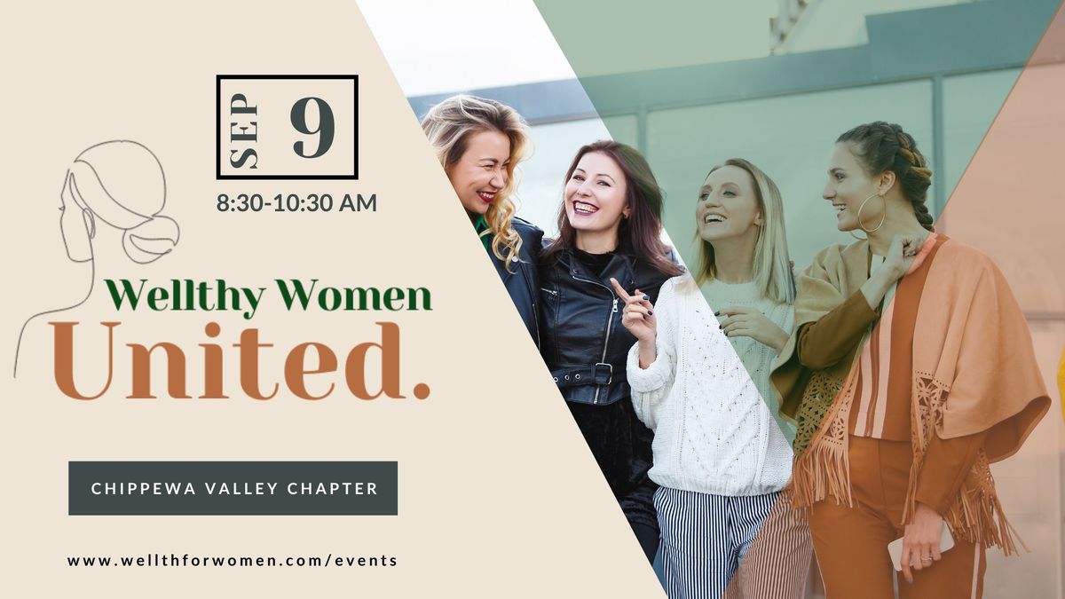 Wellthy Women United Monthly Networking | Chippewa Valley Chapter