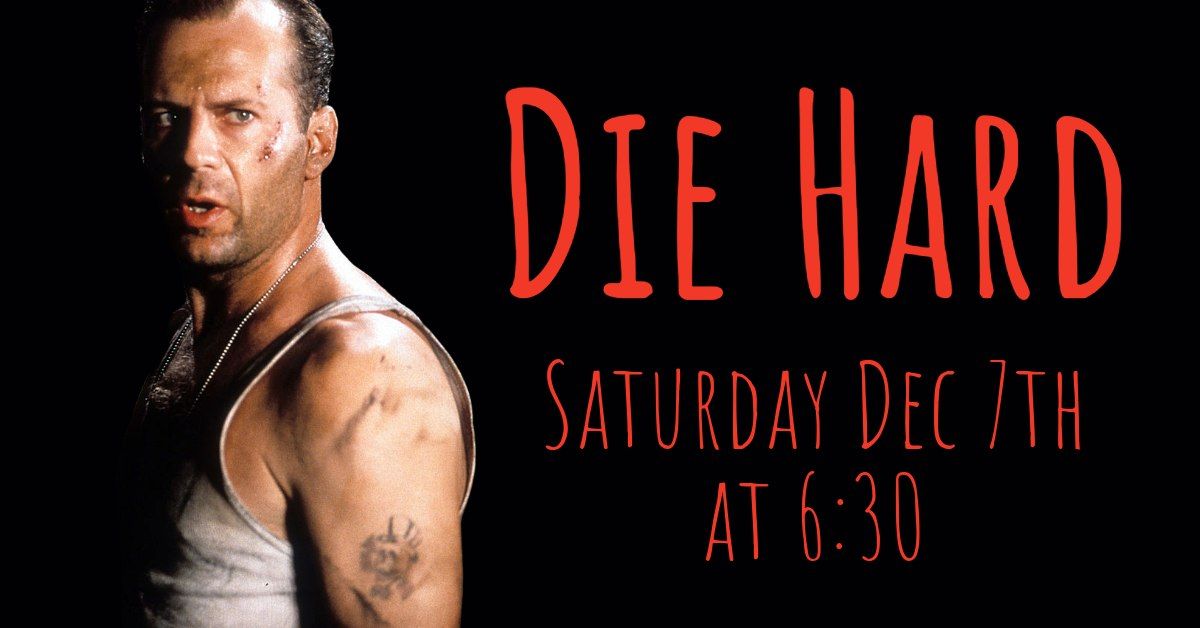 Die Hard - Movie Night