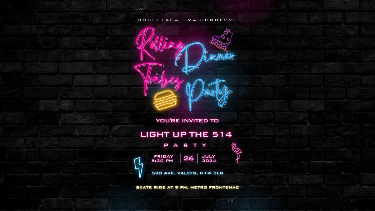 Rolling Tribes Dinner Party - Light Up the 514