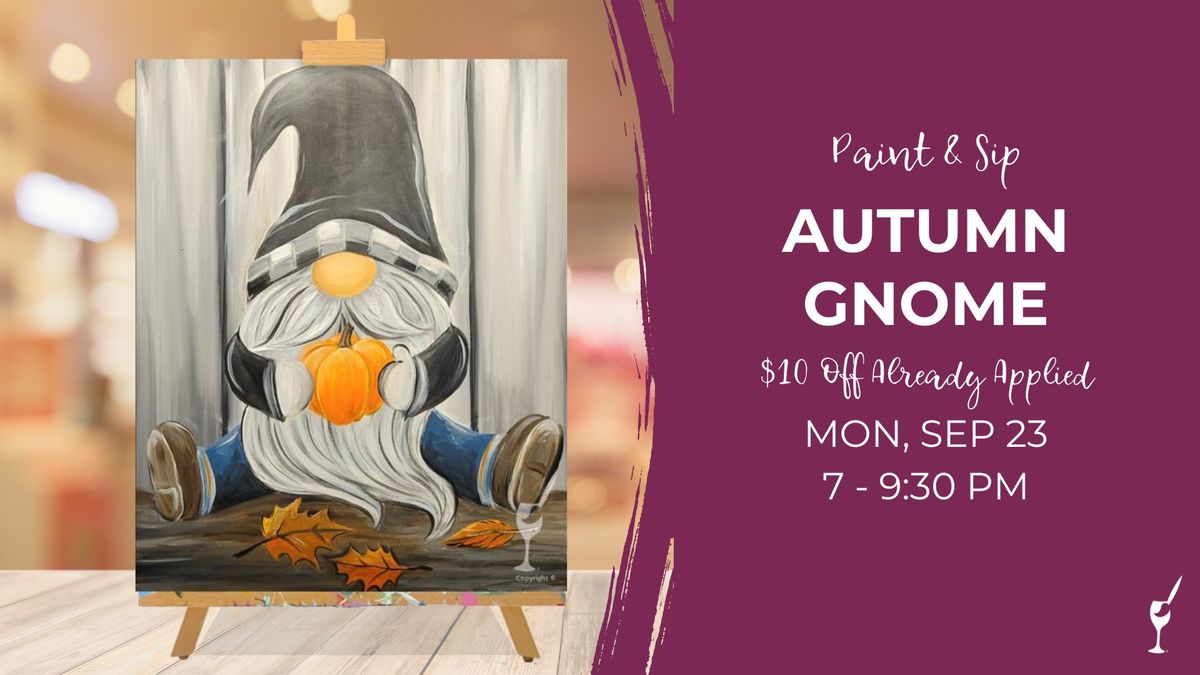 Paint & Sip - Autumn Gnome ($10 Off)