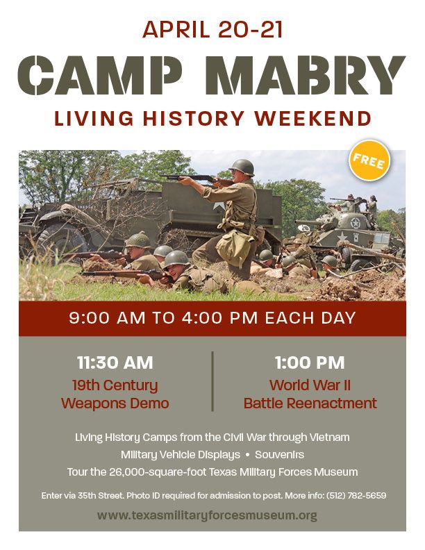 Camp Mabry Living History Weekend