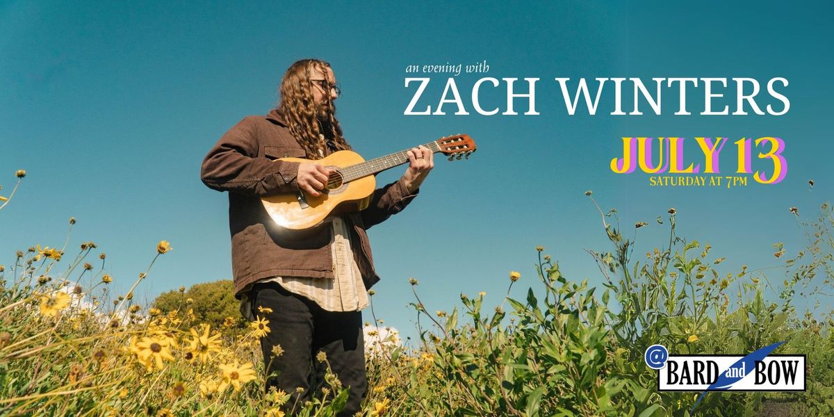 An evening with Zach Winters.