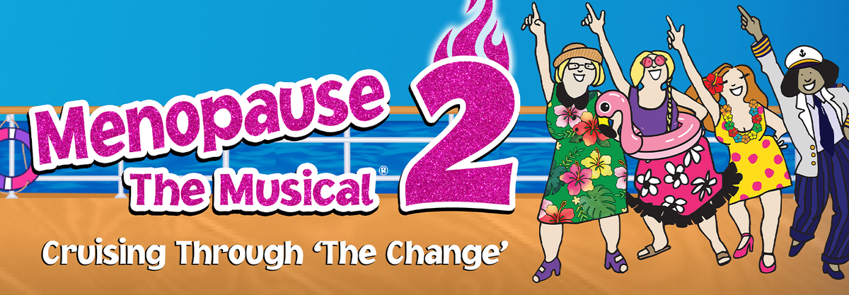 Menopause The Musical 2 - Buffalo