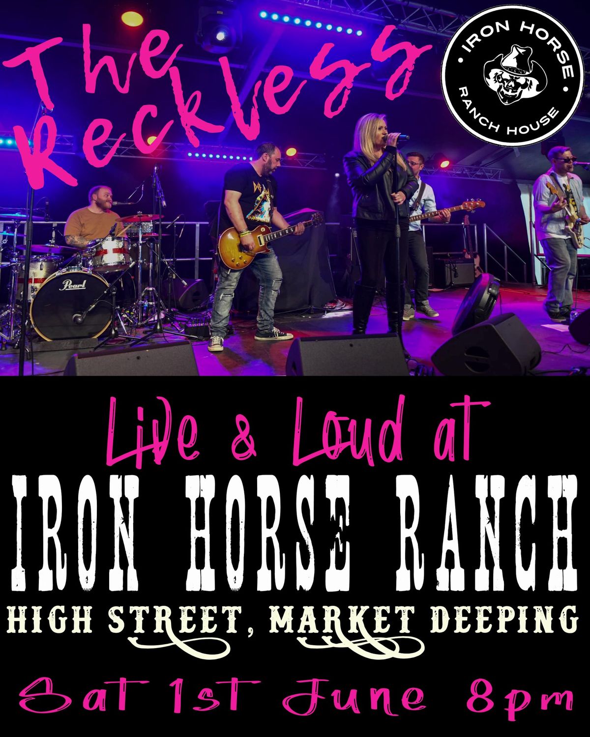 Reckless Live @ The Iron Horse Ranch