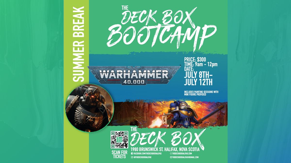 Summer Break Warhammer Day  (July 8th - 12th  9am - 12pm) Week 2 Bootcamp