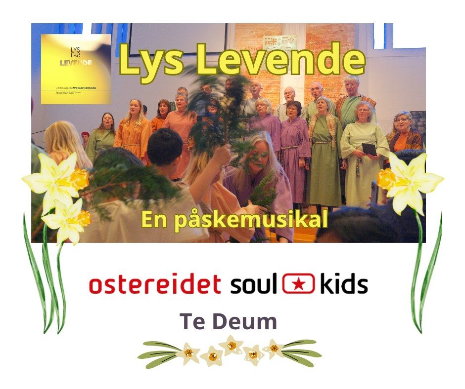 Lys Levende, en p\u00e5skemusikal