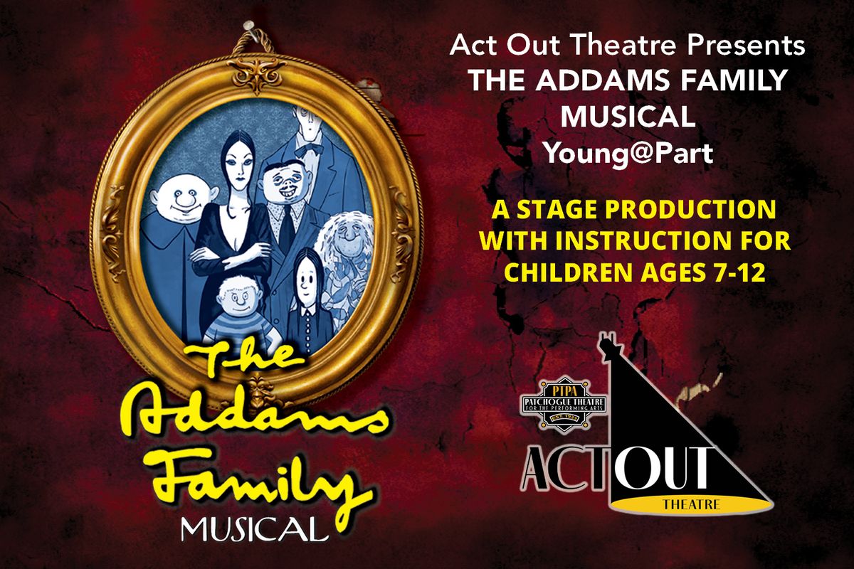 The Addams Family The Musical Jr.