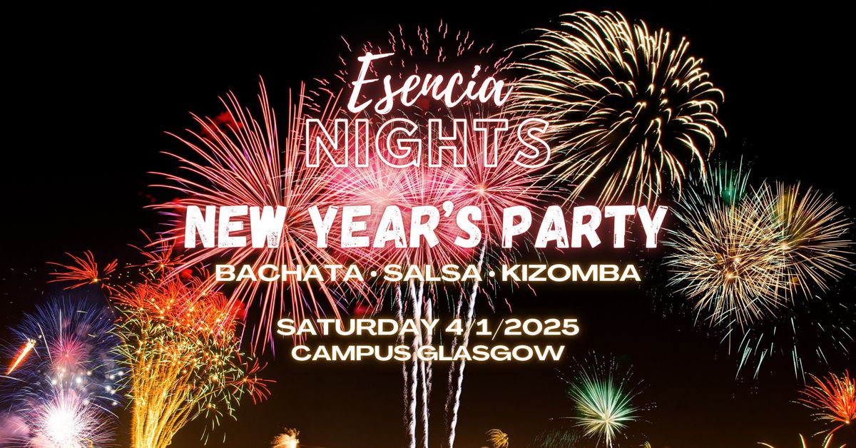 ESENCIA NIGHTS - New Year's Party (BACHATA, SALSA & KIZOMBA)