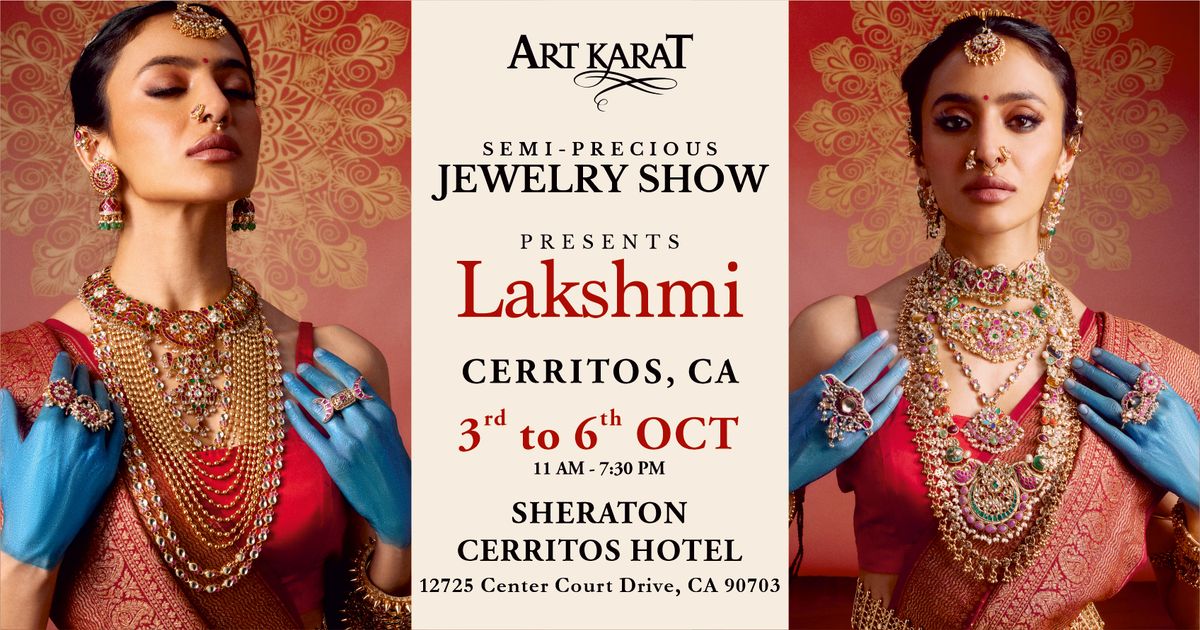 ART KARAT JEWELRY SHOW - CERRITOS, CA