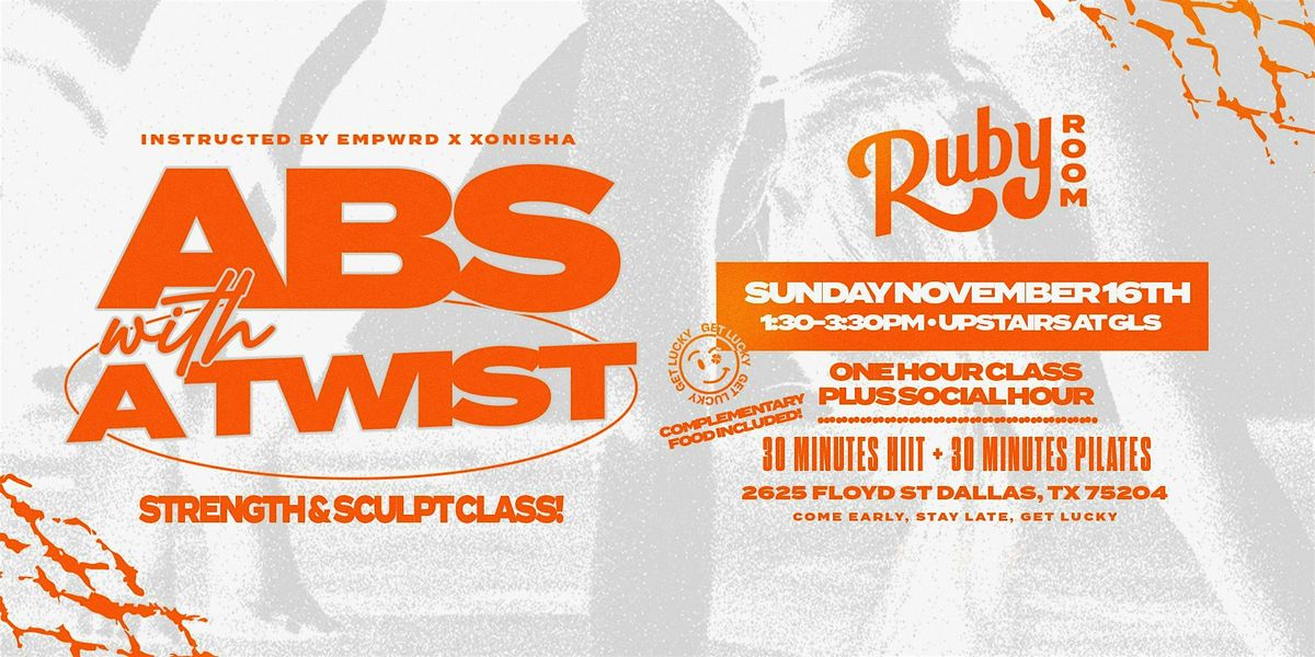 Abs with A Twist - Strength and Sculpt Class