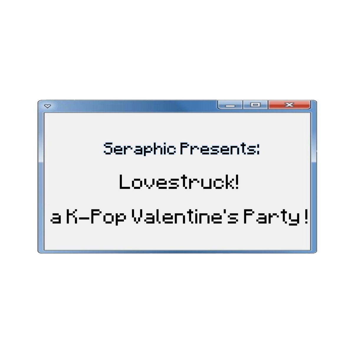 Lovestruck! A K-Pop Valentine's Party