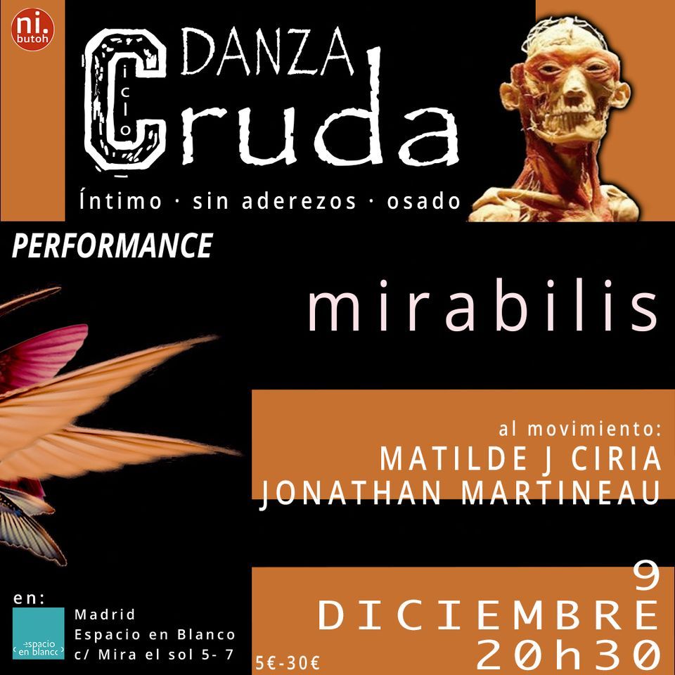 MIRABILIS. DANZACRUDA#3. performance