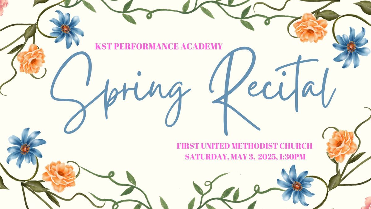 Spring Recital- 1:30 Performance