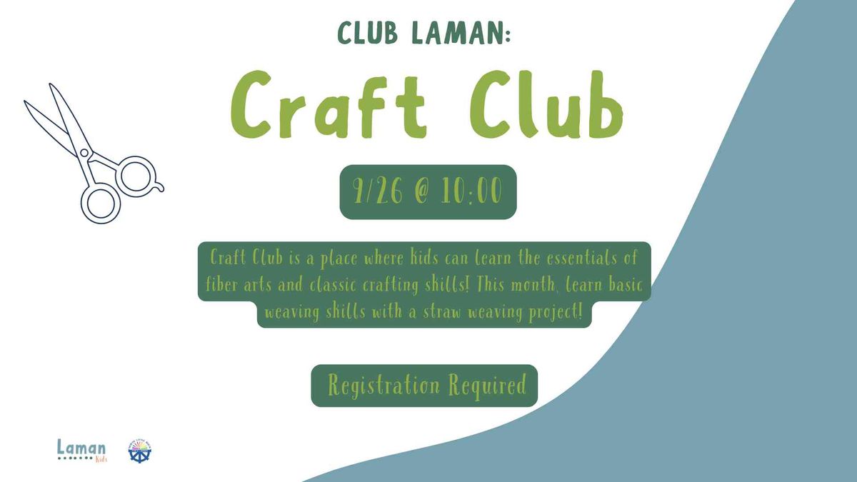 Club Laman: Craft Club (Registration Required)