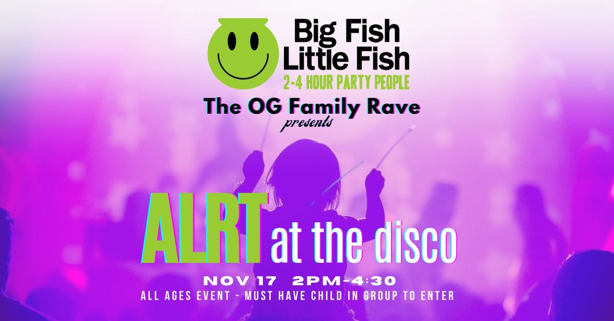 Los Angeles - FAMILY RAVE - ALRT at the Disco