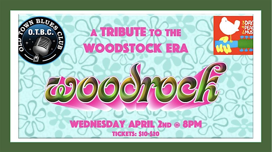 WOODROCK-A Woodstock era Tribute