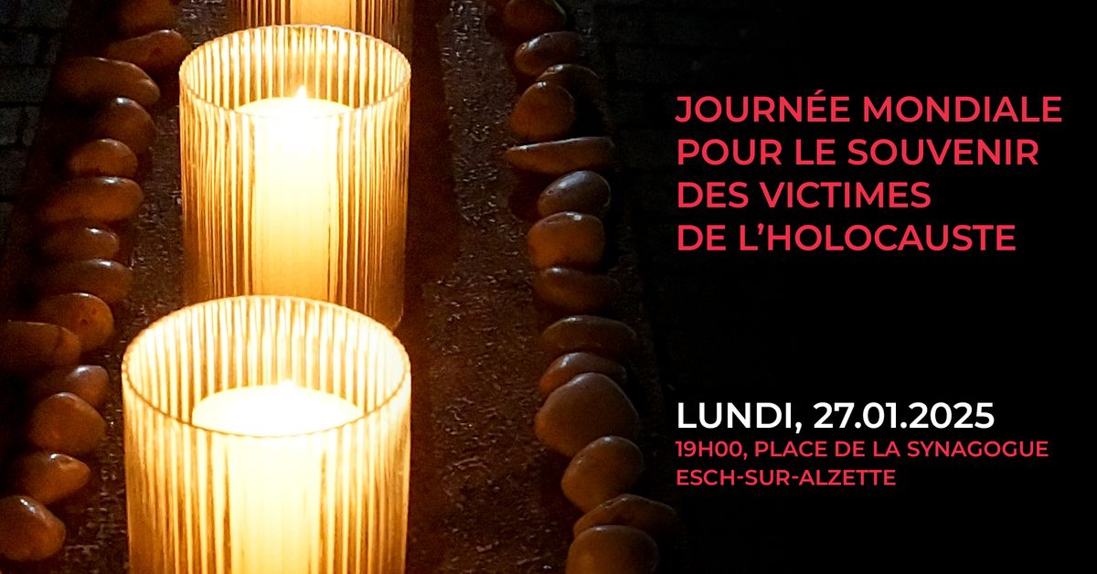 Comm\u00e9moration "Journ\u00e9e mondiale pour le souvenir des victimes de l\u2019Holocauste" - Esch\/Alzette