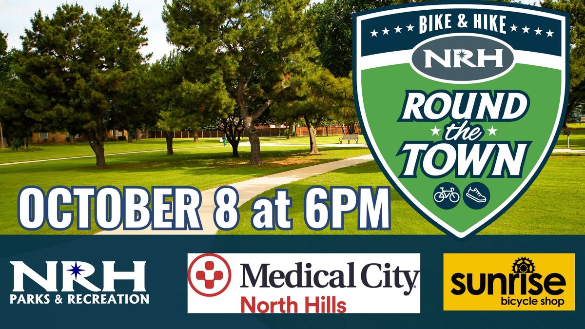 Round the Town Bike Ride & Hike-October 8