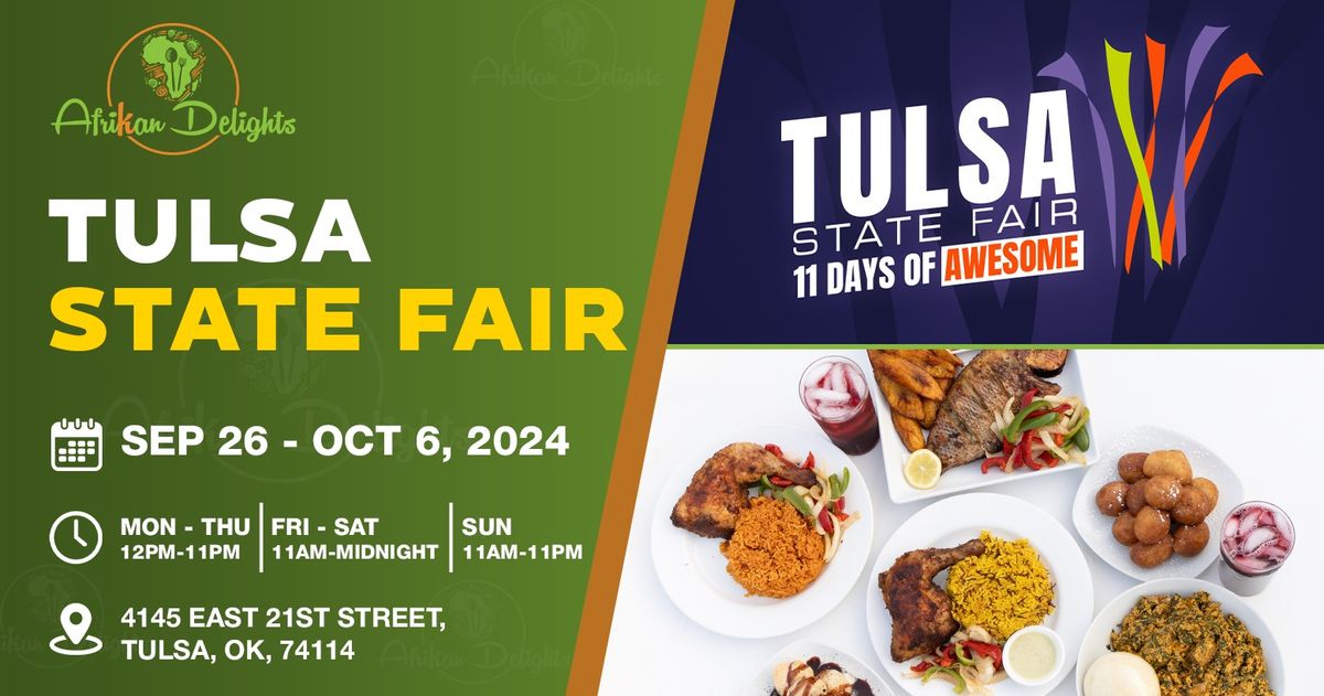 11 Days of African Flavor at the Tulsa State Fair !