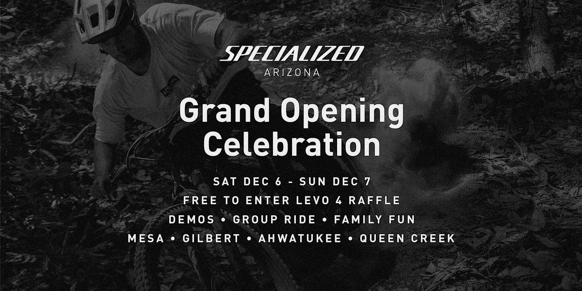 Specialized Arizona (Ahwatukee) Grand Opening