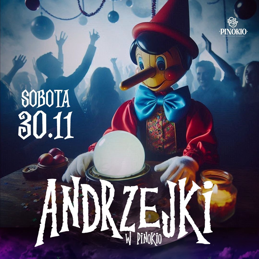 ANDRZEJKI w PINOKIO