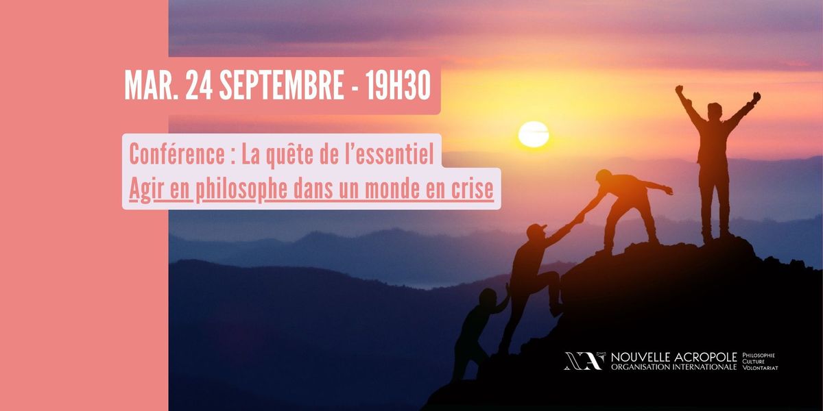 Conf\u00e9rence participative : La qu\u00eate de l\u2019essentiel