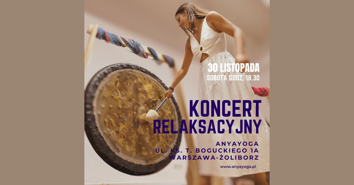 Koncert relaksacyjny