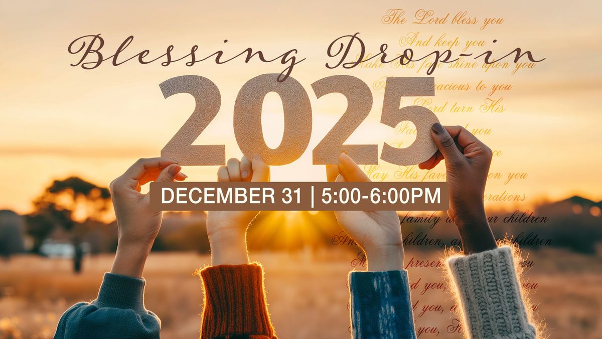 New Year's Eve Blessing Drop-in