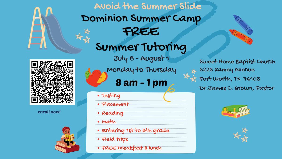 Dominion Summer Camp - ***FREE Summer Tutoring***